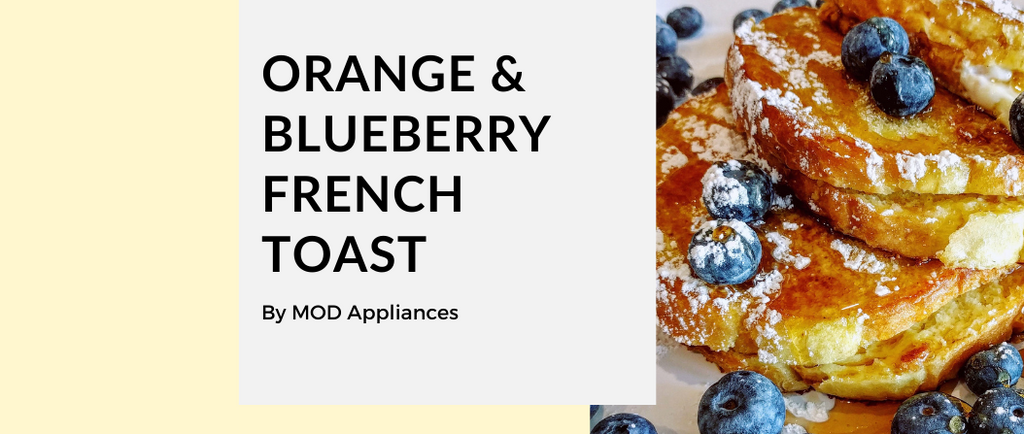 Orange & Blueberry French Toast