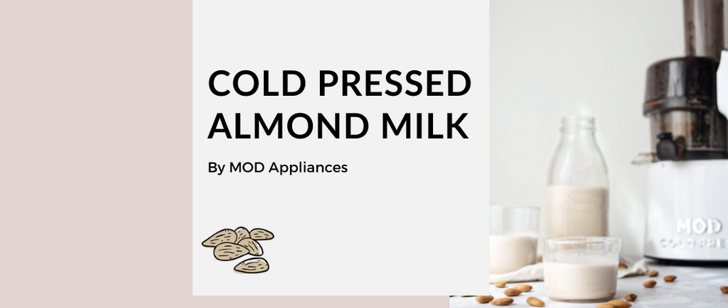 Homemade Cold Pressed Almond Milk Recipe